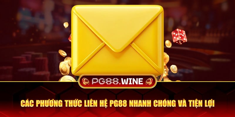 Các phương thức liên hệ PG88 nhanh chóng và tiện lợi